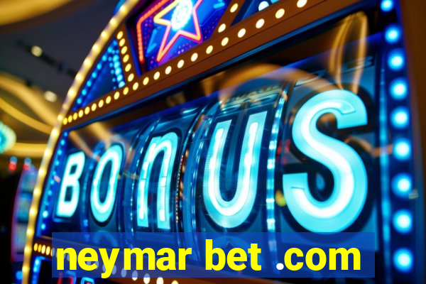 neymar bet .com